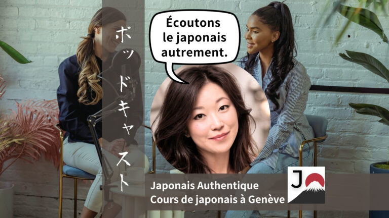 Podcast pour apprendre le japonais à Genève